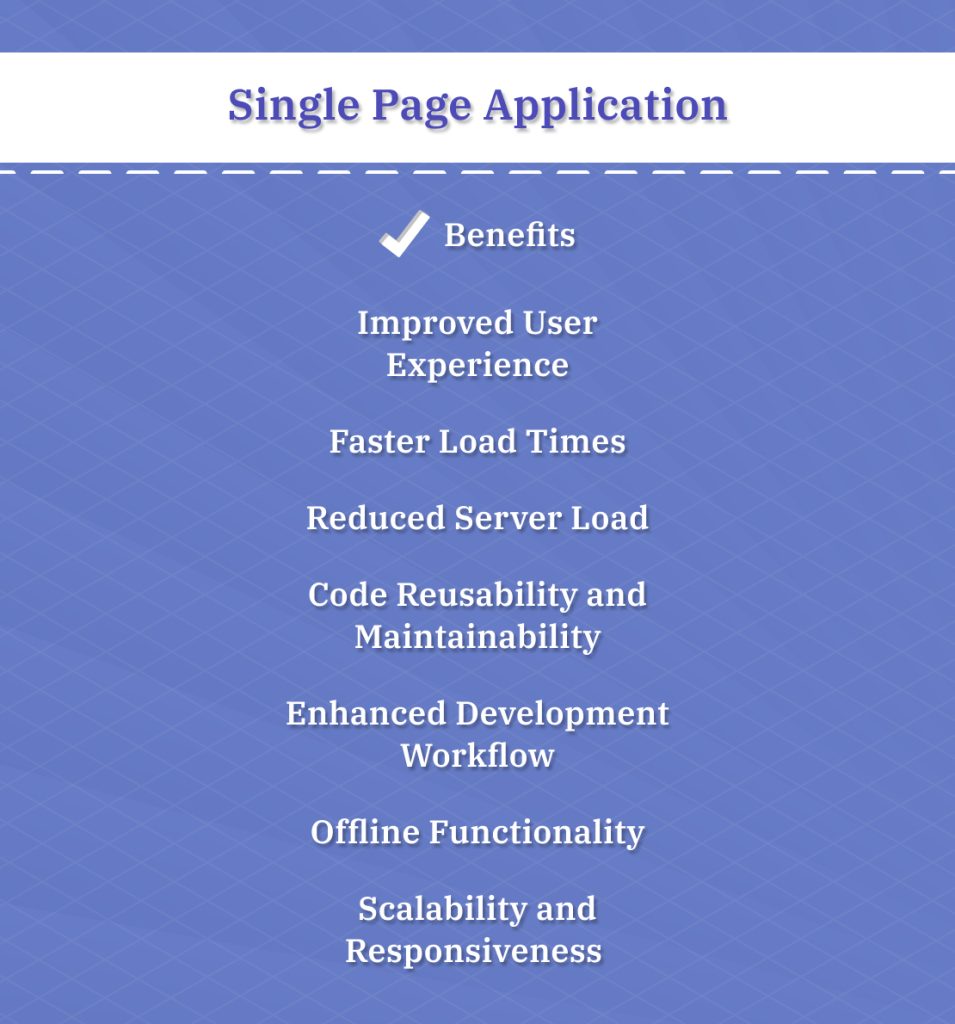 Benefits of Single Page Application