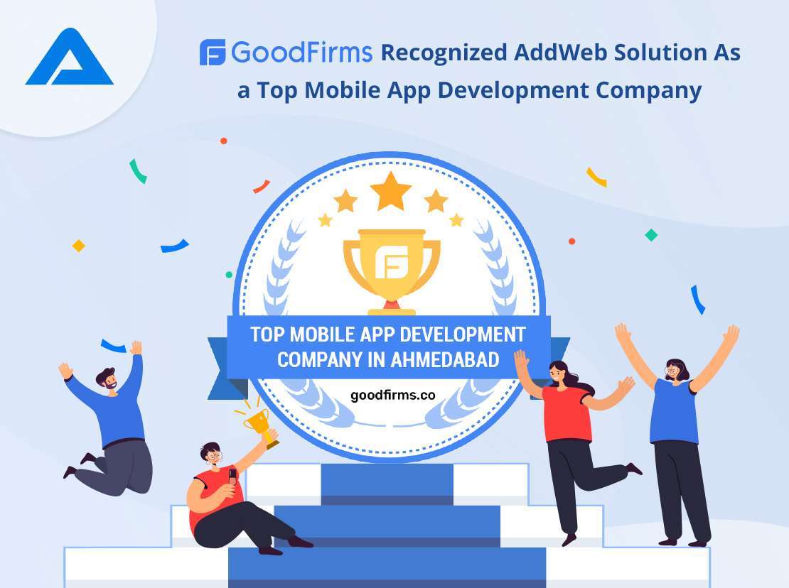 GoodFirms Recognized AddWeb Solution As a Top Mobile App Development Company