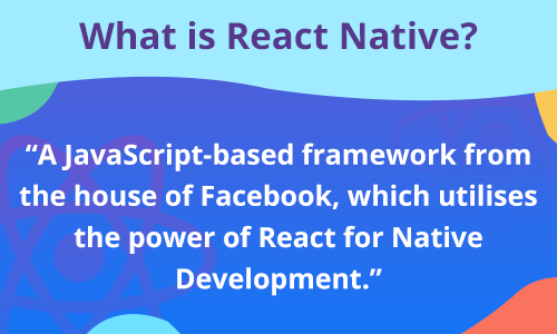 React Native in a mobile application framework