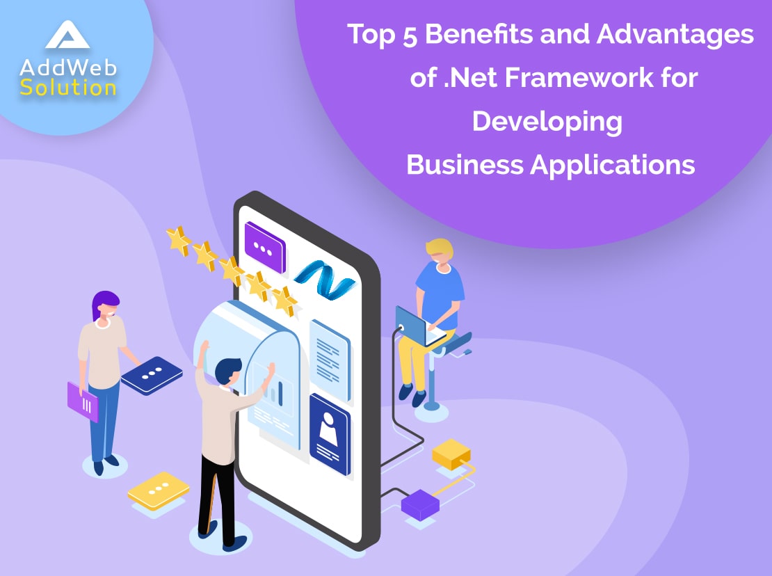 .Net Framework for Developing Business Applications