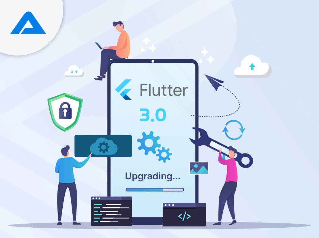 Upgrade to Flutter 3.0: Why Is It a Great Idea to Upgrade to 3.0 Now