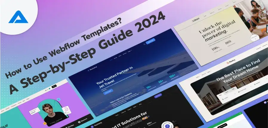 How to Use Webflow Templates? A Step-by-Step Guide 2025