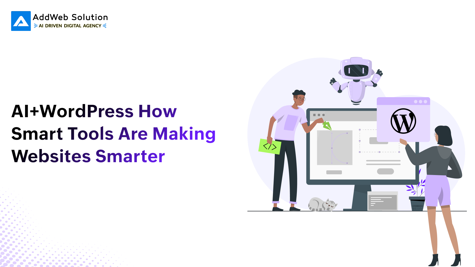 AI + WordPress: How Smart Tools Are Making Websites Smarter