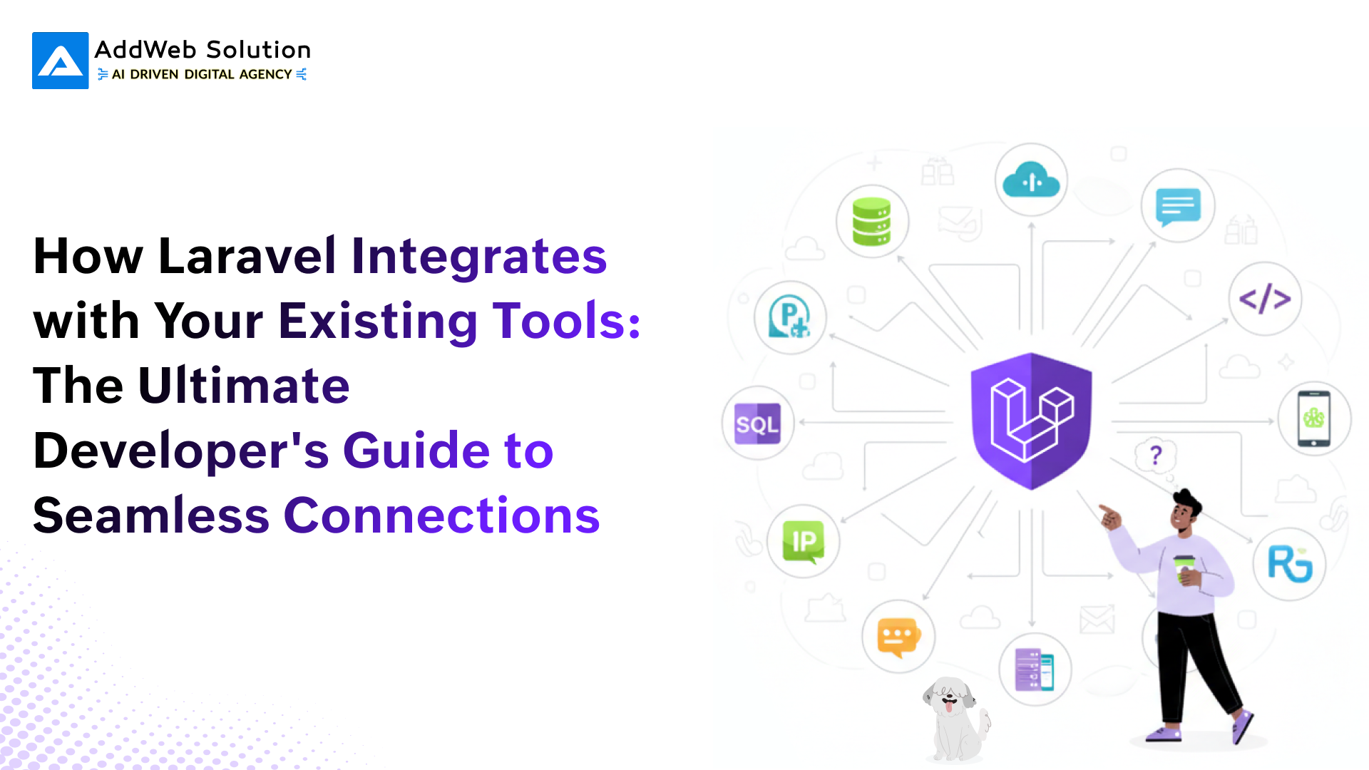 How Laravel Integrates with Your Existing Tools: The Ultimate Developer’s Guide to Seamless Connections