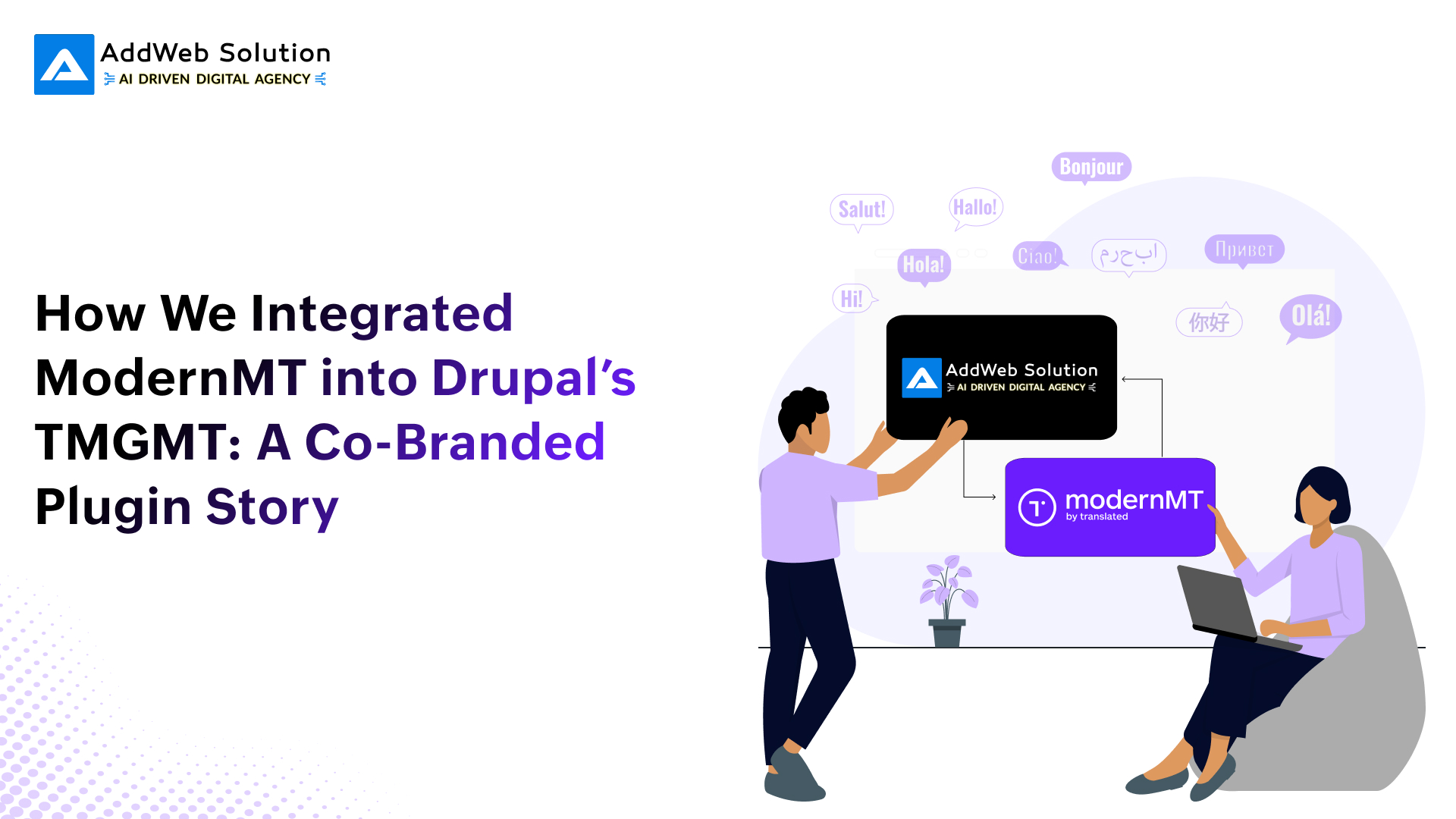 How We Integrated ModernMT into Drupal’s TMGMT: A Co-Branded Plugin Story
