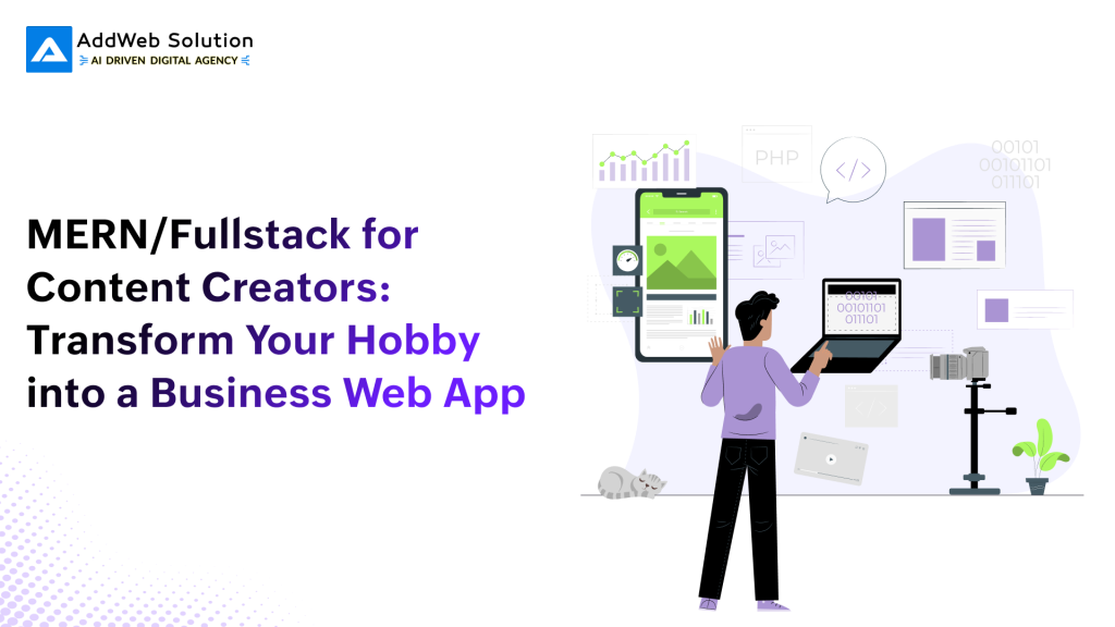 MERN/Fullstack for Content Creators: Transform Your Hobby into a Business Web App