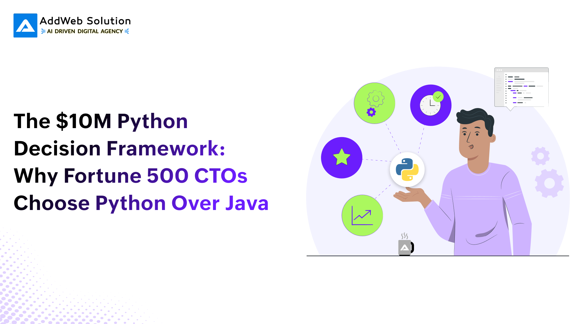The $10M Python Decision Framework: Why Fortune 500 CTOs Choose Python Over Java