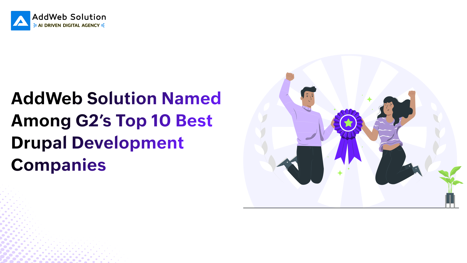 AddWeb Solution Named Among G2’s Top 10 Best Drupal Development Companies