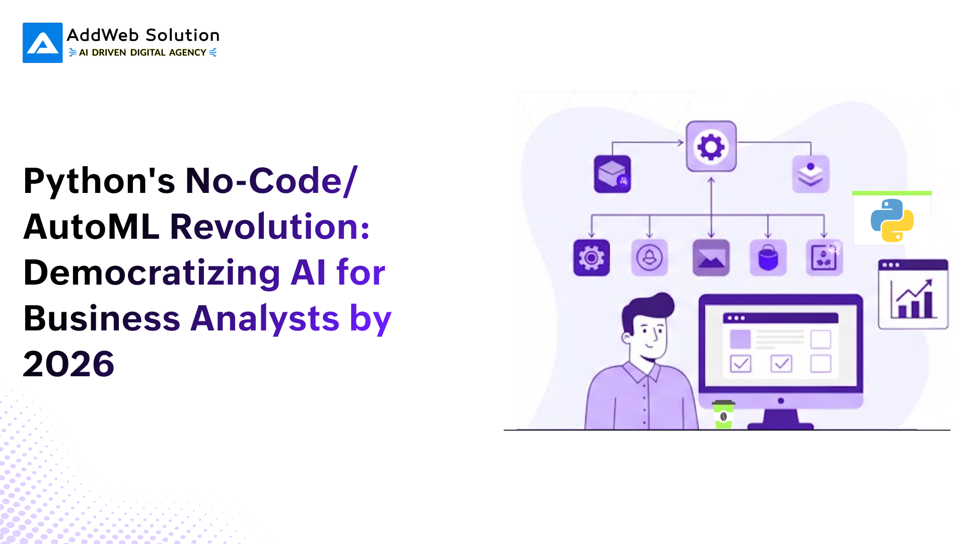 AutoML Revolution_ Democratizing AI for Business Analysts by 2026
