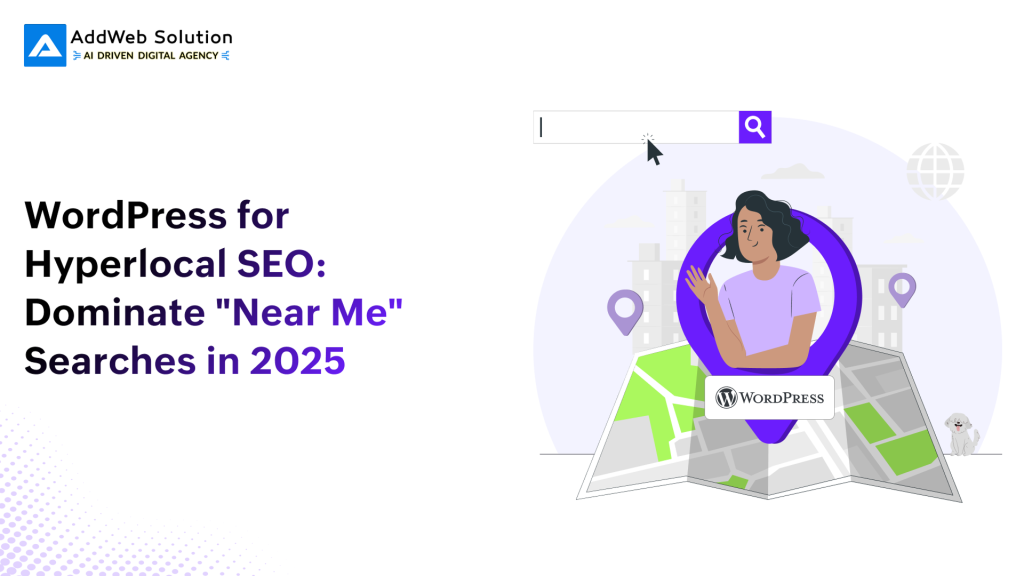 WordPress for Hyperlocal SEO_ Dominate _Near Me_ Searches in 2025