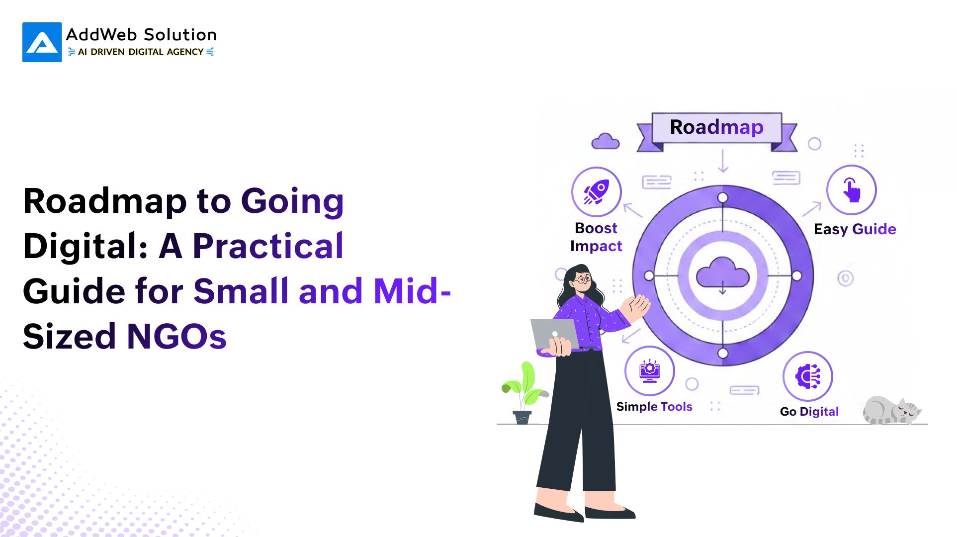 Roadmap to Going Digital: A Practical Guide for Small and Mid-Sized NGOs