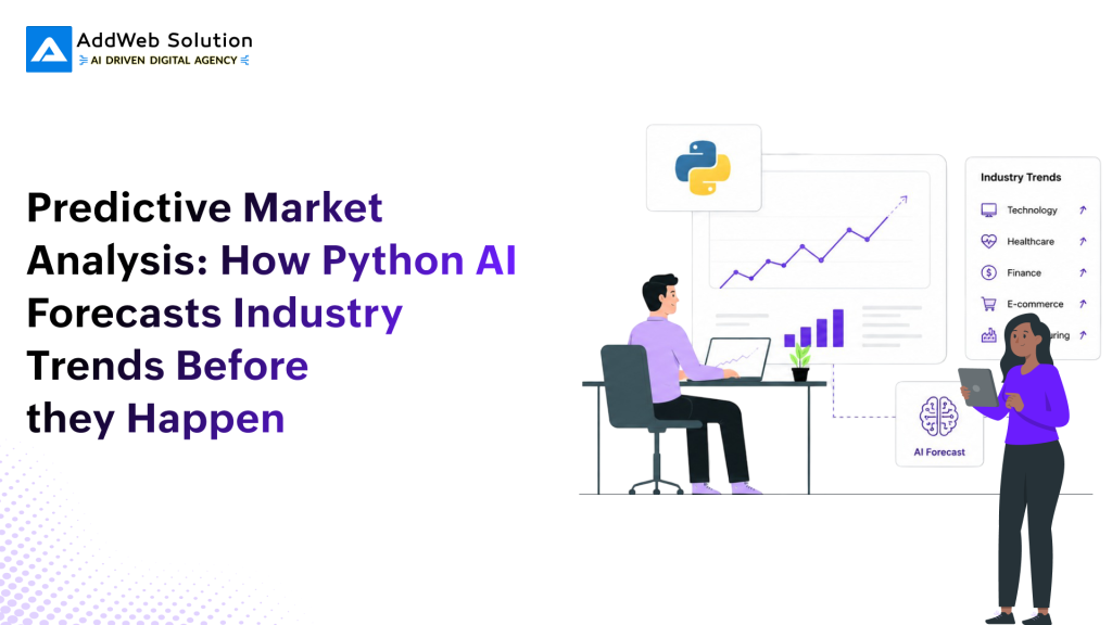 Predictive Market Analysis_ How Python AI Forecasts Industry Trends Before They Happen